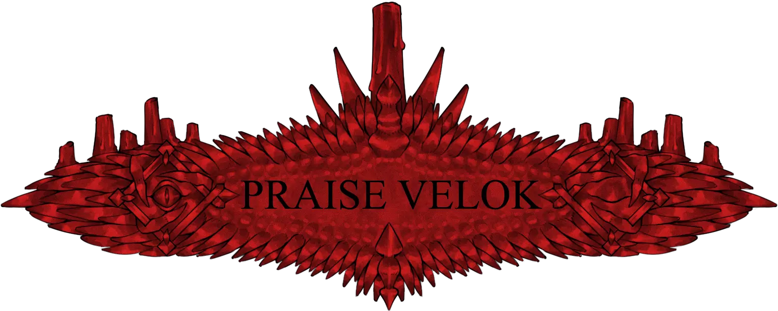 All Praise Velok